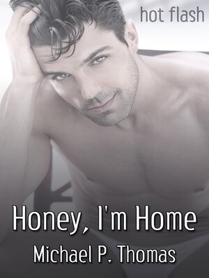 cover image of Honey, I'm Home